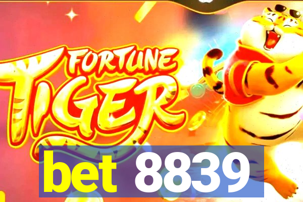 bet 8839